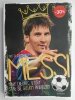 MESSI MAŁY CHŁOPIEC, KTÓRY STAŁ SIĘ WIELKIM PIŁKARZEM - Yvette Żółtowska-Darska